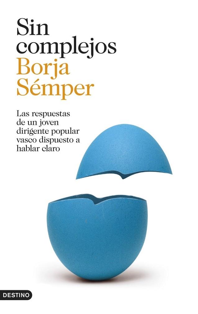 SIN COMPLEJOS | 9788423347070 | SÉMPER,BORJA | Libreria Geli - Librería Online de Girona - Comprar libros en catalán y castellano