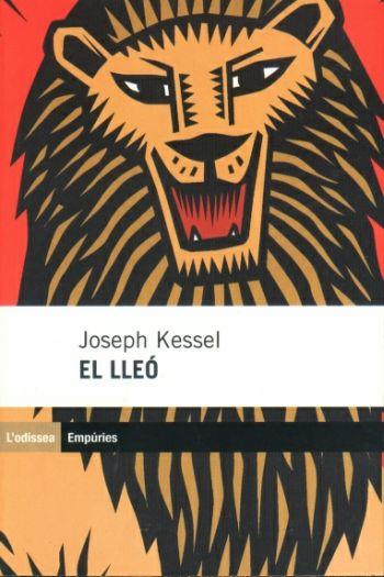 EL LLEO | 9788475969435 | KESSEL,JOSEPH | Libreria Geli - Librería Online de Girona - Comprar libros en catalán y castellano
