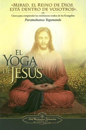 EL YOGA DE JESUS | 9780876120248 | PARAMAHANSA,YOGANANDA | Libreria Geli - Librería Online de Girona - Comprar libros en catalán y castellano