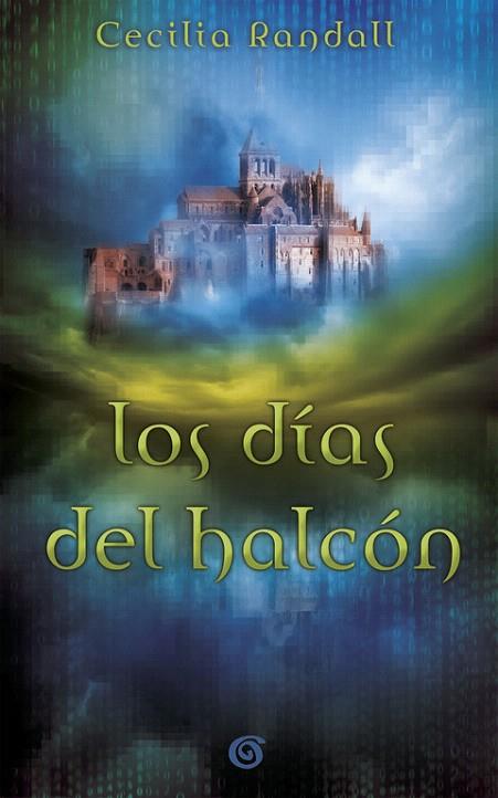 LOS DÍAS DEL HALCÓN LAS TORMENTAS DEL TIEMPO 1 | 9788466661461 | RANDALL,CECILIA | Libreria Geli - Librería Online de Girona - Comprar libros en catalán y castellano
