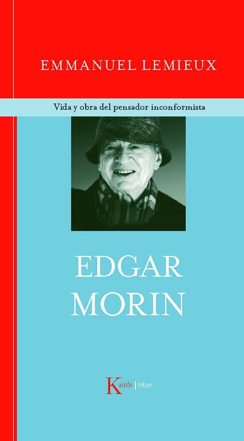 EDGAR MORIN | 9788472458888 | LEMIEUX,EMMANUEL | Llibreria Geli - Llibreria Online de Girona - Comprar llibres en català i castellà