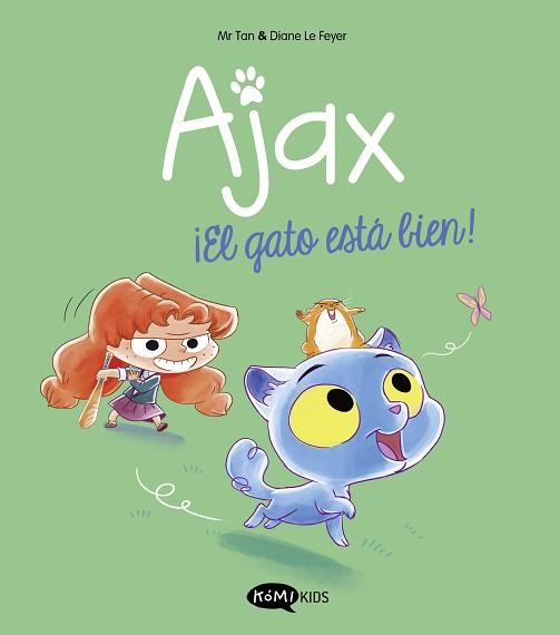 AJAX-1.EL GATO ESTÁ BIEN! | 9788419183514 | MR TAN | Libreria Geli - Librería Online de Girona - Comprar libros en catalán y castellano