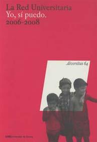 LA RED UNIVERSITARIA.YO,SI PUEDO.2006-2008 | 9788484582786 | VARIOS AUTORES | Llibreria Geli - Llibreria Online de Girona - Comprar llibres en català i castellà