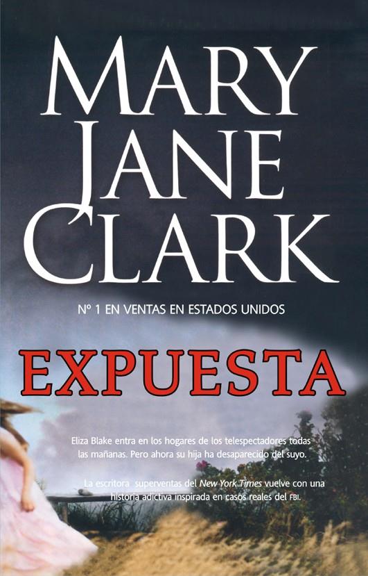 EXPUESTA | 9788498005974 | CLARK,MARY JANE | Libreria Geli - Librería Online de Girona - Comprar libros en catalán y castellano
