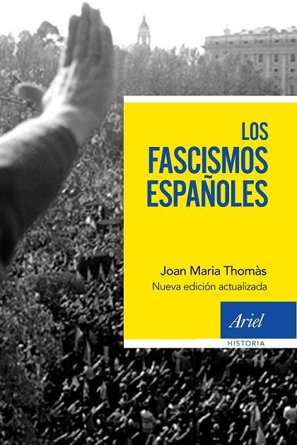 LOS FASCISMOS ESPAÑOLES | 9788434430686 | THOMÀS,JOAN MARIA | Libreria Geli - Librería Online de Girona - Comprar libros en catalán y castellano