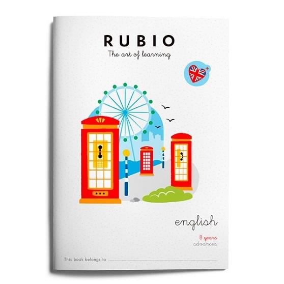 RUBIO ENGLISH 8 YEARS ADVANCED | 9788415971801 | RUBIO | Llibreria Geli - Llibreria Online de Girona - Comprar llibres en català i castellà
