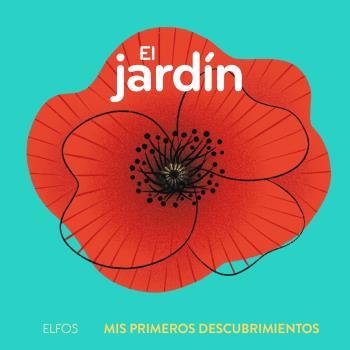 EL JARDÍN.PRIMEROS DESCUBRIMIENTOS | 9788419499653 | RAPHAËLLE,MICHAUD | Libreria Geli - Librería Online de Girona - Comprar libros en catalán y castellano