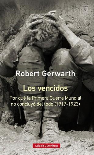 LOS VENCIDOS | 9788417355180 | GERWARTH,ROBERT | Llibreria Geli - Llibreria Online de Girona - Comprar llibres en català i castellà
