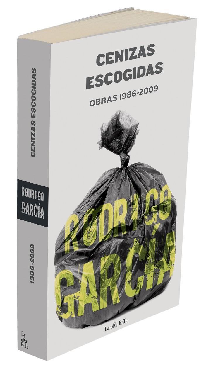 CENIZAS ESCOGIDAS OBRAS 1986-2009 | 9788495291134 | GARCIA,RODRIGO | Libreria Geli - Librería Online de Girona - Comprar libros en catalán y castellano