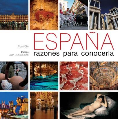 ESPAÑA.RAZONES PARA CONCERLA | 9788497857604 | OLLE,ALBERT | Libreria Geli - Librería Online de Girona - Comprar libros en catalán y castellano