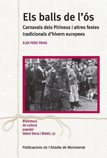 ELS BALLS DE L'ÓS | 9788498838909 | YSÀS TRIAS, ELOI | Llibreria Geli - Llibreria Online de Girona - Comprar llibres en català i castellà