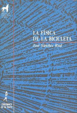 LA FISICA DE LA BICICLETA | 9788486587390 | SANCHEZ RAMOS,JOSE | Llibreria Geli - Llibreria Online de Girona - Comprar llibres en català i castellà
