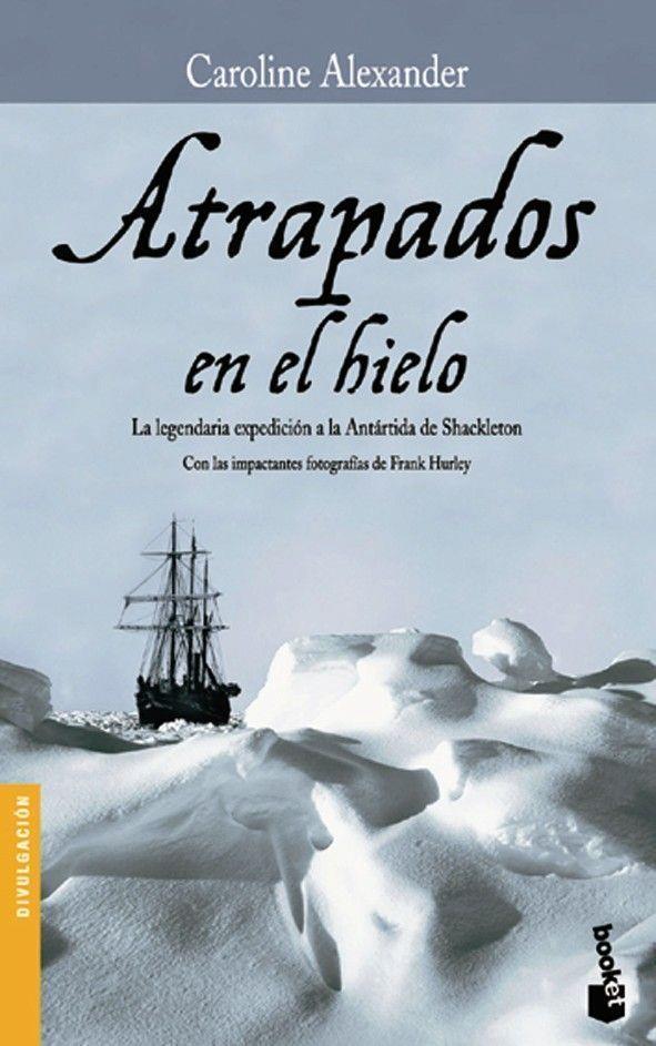 ATRAPADOS EN EL HIELO | 9788408067399 | ALEXANDER,CAROLINE | Llibreria Geli - Llibreria Online de Girona - Comprar llibres en català i castellà
