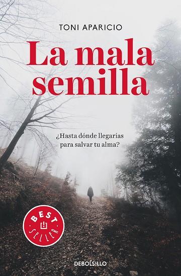 LA MALA SEMILLA | 9788466347464 | APARICIO,TONI | Llibreria Geli - Llibreria Online de Girona - Comprar llibres en català i castellà