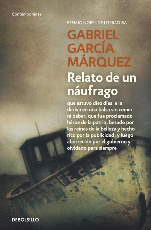 RELATO DE UN NÁUFRAGO | 9788490323762 | GARCÍA MÁRQUEZ,GABRIEL | Libreria Geli - Librería Online de Girona - Comprar libros en catalán y castellano