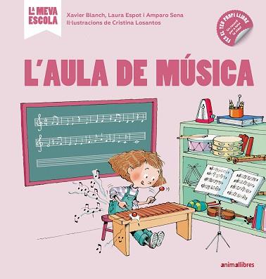 L'AULA DE MÚSICA | 9788417599355 | BLANCH,XAVIER/ESPOT,LAURA/SENA,AMPARO | Llibreria Geli - Llibreria Online de Girona - Comprar llibres en català i castellà