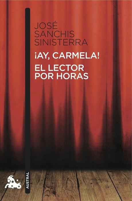 AY,CARMELA!/EL LECTOR POR HORAS | 9788467037906 | SANCHIS SINISTERRA,JOSE | Libreria Geli - Librería Online de Girona - Comprar libros en catalán y castellano
