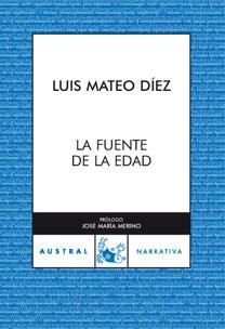 LA FUENTE DE LA EDAD | 9788467025804 | MATEO DIEZ,LUIS | Llibreria Geli - Llibreria Online de Girona - Comprar llibres en català i castellà
