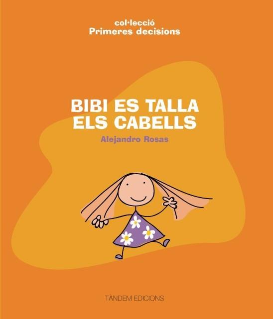 BIBI ES TALLA ELS CABELLS | 9788481318418 | ROSAS,ALEJANDRO | Libreria Geli - Librería Online de Girona - Comprar libros en catalán y castellano