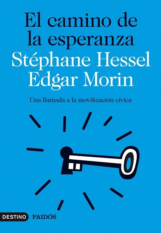 EL CAMINO DE LA ESPERANZA | 9788423315581 | HESSEL,STÉPHANE/MORIN,EDGAR | Libreria Geli - Librería Online de Girona - Comprar libros en catalán y castellano