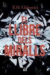 EL LLIBRE DELS MIRALLS | 9788429775853 | CHIROVICI,E.O. | Libreria Geli - Librería Online de Girona - Comprar libros en catalán y castellano