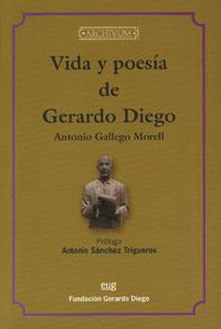 VIDA Y POESIA DE GERARDO DIEGO | 9788433848277 | GALLEGO MORELL,ANTONIO | Llibreria Geli - Llibreria Online de Girona - Comprar llibres en català i castellà