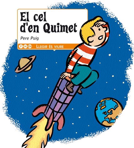 EL CEL D'EN QUIMET | 9788447440160 | PUIG,PERE | Libreria Geli - Librería Online de Girona - Comprar libros en catalán y castellano