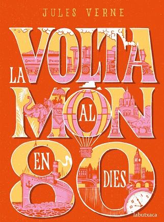 LA VOLTA AL MÓN EN 80 DIES | 9788417420550 | VERNE,JULES | Libreria Geli - Librería Online de Girona - Comprar libros en catalán y castellano