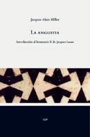 LA ANGUSTIA | 9788478719976 | MILLER,JACQUES-ALAIN | Llibreria Geli - Llibreria Online de Girona - Comprar llibres en català i castellà