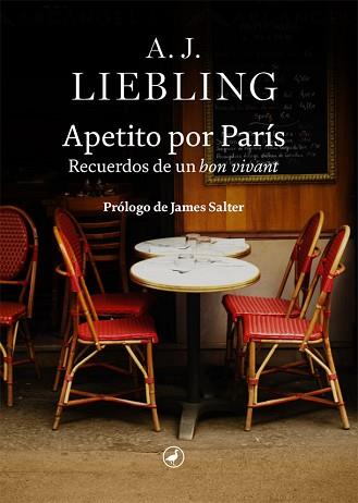 APETITO POR PARÍS | 9788418800078 | LIEBLING, A.J. | Llibreria Geli - Llibreria Online de Girona - Comprar llibres en català i castellà