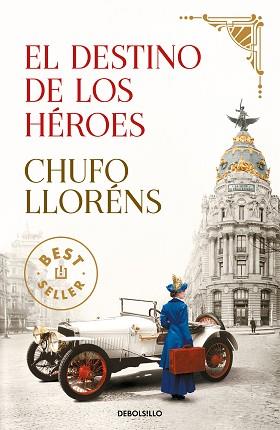 EL DESTINO DE LOS HÉROES | 9788466354660 | LLORÉNS,CHUFO | Llibreria Geli - Llibreria Online de Girona - Comprar llibres en català i castellà
