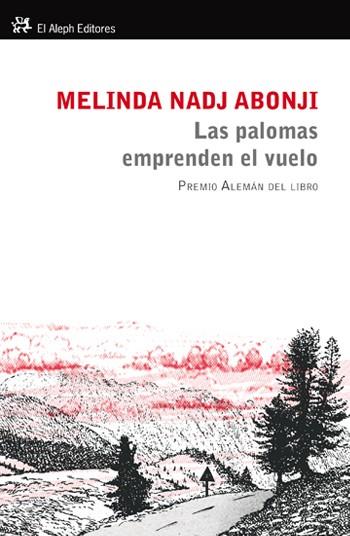 LAS PALOMAS EMPRENDEN EL VUELO | 9788415325093 | NADJ ABONJI,MELINDA | Llibreria Geli - Llibreria Online de Girona - Comprar llibres en català i castellà