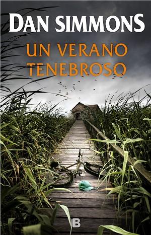 UN VERANO TENEBROSO | 9788466664738 | SIMMONS,DAN | Libreria Geli - Librería Online de Girona - Comprar libros en catalán y castellano