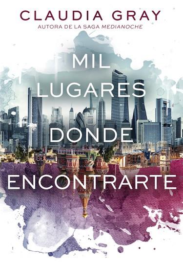 MIL LUGARES DONDE ECONTRARTE | 9788490434420 | GRAY,CLAUDIA | Libreria Geli - Librería Online de Girona - Comprar libros en catalán y castellano