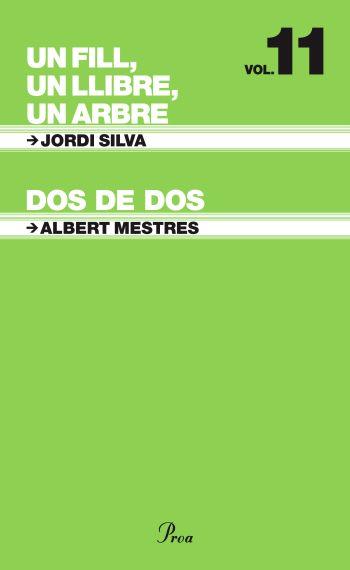 UN FILL,UN LLIBRE,UN ARBRE/DOS DE DOS | 9788484372134 | SILVA,JORDI/MESTRES,ALBERT | Libreria Geli - Librería Online de Girona - Comprar libros en catalán y castellano