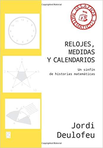 RELOJES,MEDIDAS Y CALENDARIOS | 9788418193088 | DEULOFEU,JORDI | Libreria Geli - Librería Online de Girona - Comprar libros en catalán y castellano