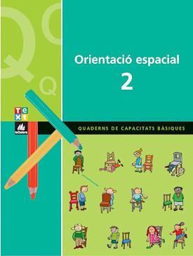 QUADERN D'ORIENTACIO ESPACIAL-2 | 9788441209251 | BLANCH,XAVIER/ESPOT,LAURA | Llibreria Geli - Llibreria Online de Girona - Comprar llibres en català i castellà