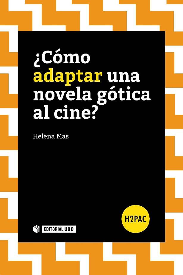 CÓMO ADAPTAR UNA NOVELA GÓTICA AL CINE | 9788491162445 | MAS-PEYPOCH,HELENA | Libreria Geli - Librería Online de Girona - Comprar libros en catalán y castellano