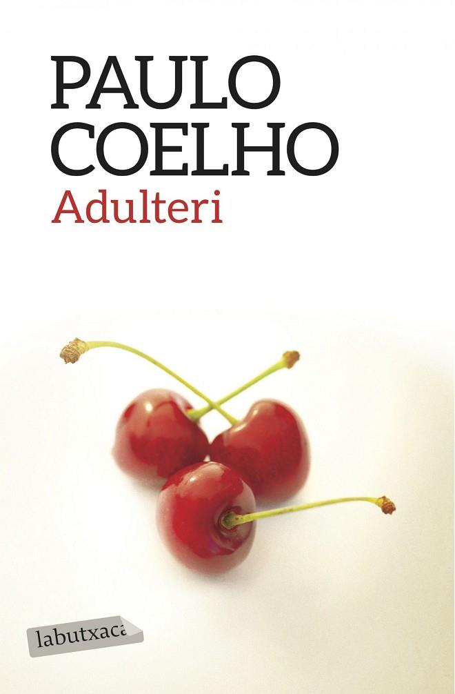 ADULTERI | 9788416334513 | COELHO,PAULO | Libreria Geli - Librería Online de Girona - Comprar libros en catalán y castellano