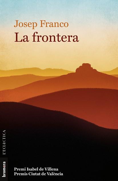 LA FRONTERA | 9788413582979 | FRANCO,JOSEP | Libreria Geli - Librería Online de Girona - Comprar libros en catalán y castellano