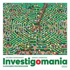 INVESTIGOMANIA.16 ENIGMES PER RESOLDRE | 9788412460728 | SANSONNET,VALÉRIE | Llibreria Geli - Llibreria Online de Girona - Comprar llibres en català i castellà