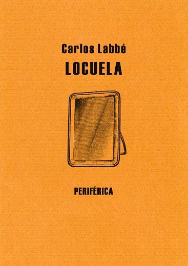 LOCUELA | 9788492865048 | LABBE,CARLOS | Llibreria Geli - Llibreria Online de Girona - Comprar llibres en català i castellà