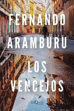 LOS VENCEJOS(TAPA DURA) | 9788411070126 | ARAMBURU,FERNANDO | Libreria Geli - Librería Online de Girona - Comprar libros en catalán y castellano