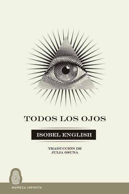 TODOS LOS OJOS | 9788412595697 | ENGLISH,ISOBEL | Llibreria Geli - Llibreria Online de Girona - Comprar llibres en català i castellà