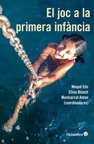 EL JOC A LA PRIMERA INFÀNCIA | 9788499218373 | A.A.D.D. | Llibreria Geli - Llibreria Online de Girona - Comprar llibres en català i castellà