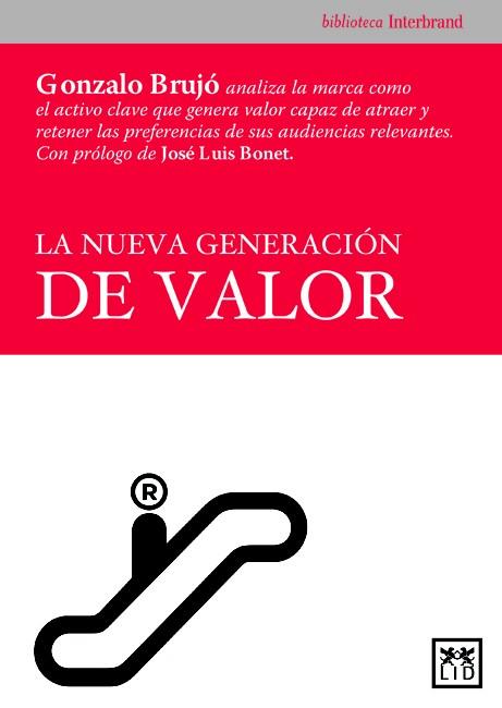 LA NUEVA GENERACION DE VALOR | 9788483560860 | BRUJO,GONZALO | Libreria Geli - Librería Online de Girona - Comprar libros en catalán y castellano