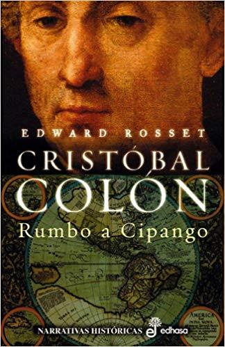 CRISTOBAL COLON RUMBO A CIPANGO | 9788435060592 | ROSSET,EDWARD | Libreria Geli - Librería Online de Girona - Comprar libros en catalán y castellano