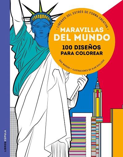 MARAVILLAS DEL MUNDO.100 DISEÑOS PARA COLOREAR | 9788448021986 | Libreria Geli - Librería Online de Girona - Comprar libros en catalán y castellano