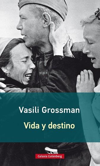 VIDA Y DESTINO | 9788416495061 | GROSSMAN,VASILI | Libreria Geli - Librería Online de Girona - Comprar libros en catalán y castellano