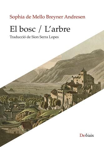 EL BOSC / L'ARBRE | 9788417833886 | DE MELLO BREYNER ANDERSEN,SOPHIA | Llibreria Geli - Llibreria Online de Girona - Comprar llibres en català i castellà